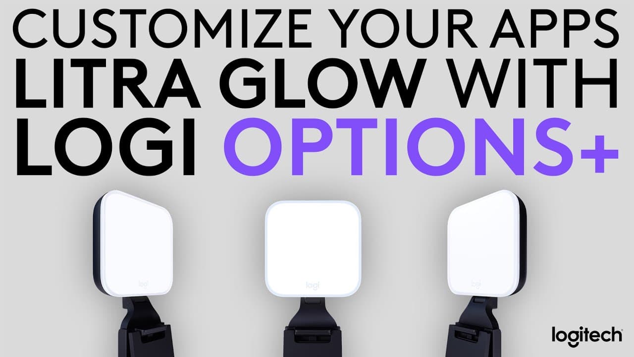 How to customize your Litra Glow for specific applications using the Logi Options+ App