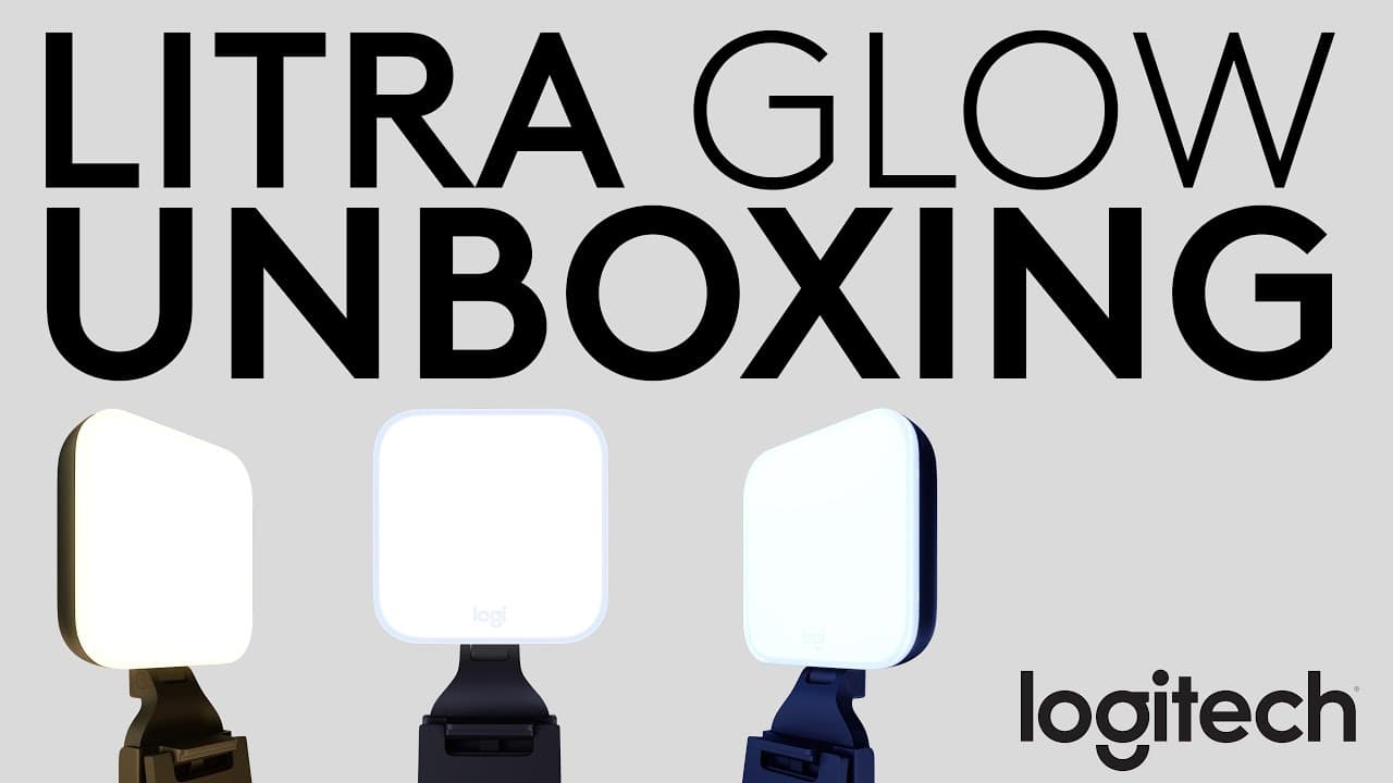 Logitech LITRA GLOW UNBOXING